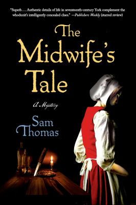The Midwife's Tale : A Mystery