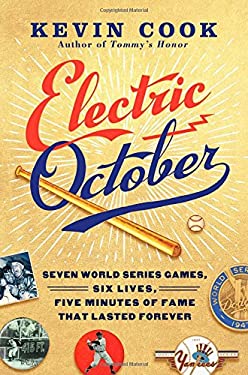 Electric October : Seven World Series Games, Six Lives, Five Minutes of