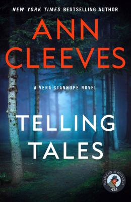 Telling Tales : A Vera Stanhope Mystery