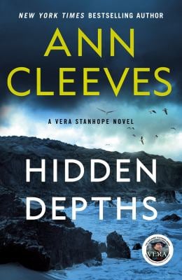 Hidden Depths : A Vera Stanhope Mystery