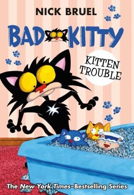 Bad Kitty: Kitten Trouble (paperback Black-And-white Edition)