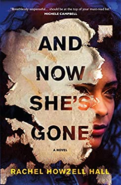 And Now She's Gone : A Novel