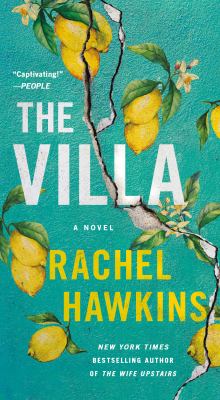 The Villa : A Novel