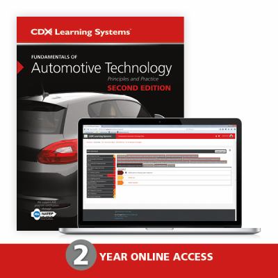 Fundamentals of Automotive Technology, Second Edition AND 2 Year Access ...
