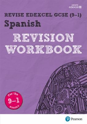 Pearson REVISE Edexcel GCSE (9-1) Spanish Revision Workbook : For Home Learning, 2021 Assessments and 2022 Exams