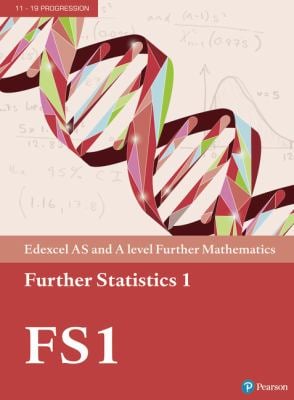 Pearson Edexcel AS and a Level Further Mathematics Further Statistics 1 Textbook + E-Book