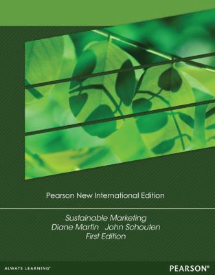 Sustainable Marketing : Pearson New International Edition