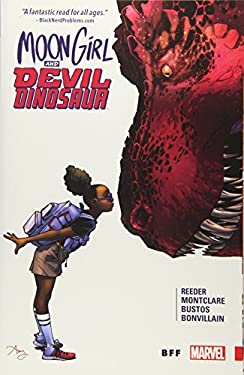 Moon Girl and Devil Dinosaur Vol. 1: Bff