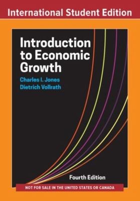 Introduction to Economic Growth book by Charles I. Jones, Dietrich