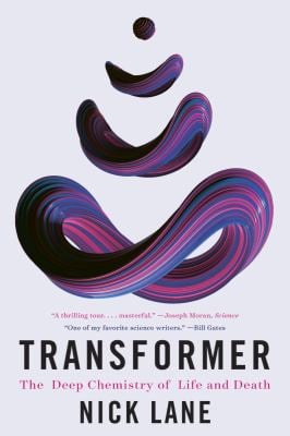 Transformer : The Deep Chemistry of Life and Death