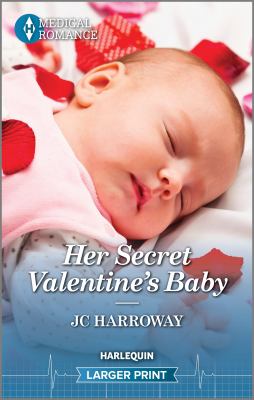 Her Secret Valentine's Baby : Feel the Love with This Heartwarming