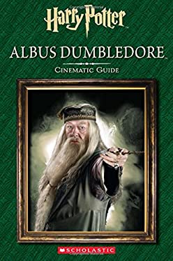 Albus Dumbledore: Cinematic Guide (Harry Potter)