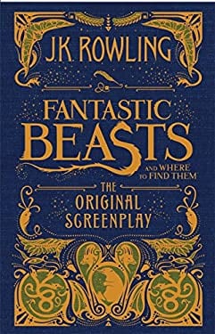 Fantastic Beasts and Where to Find Them: The Original Screenplay