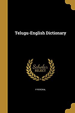 Telugu-English Dictionary book by P. Percival: 9781363751136