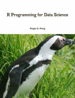 R Programming for Data Science book by Roger Peng: 9781365056826