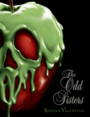 The Odd Sisters-Villains, Book 6 used book by Serena Valentino ...