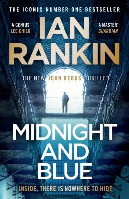Midnight and Blue : The Instant Number 1 Sunday Times Bestseller - 'Unmissable' (Mick Herron)