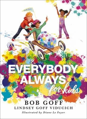 Everybody, Always for Kids as book, audiobook or ebook.