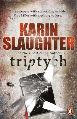 Triptych : (Will Trent Series Book 1)