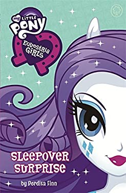 My Little Pony Equestria Girls: Sleepover Surprise Book