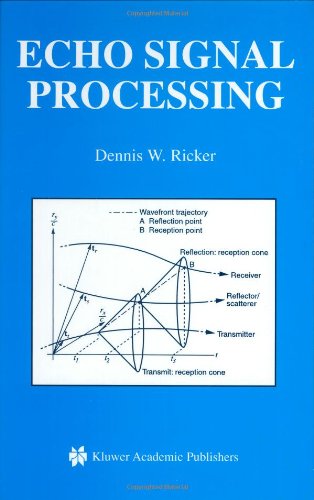 Echo Signal Processing book by Dennis W. Ricker: 9781402073953
