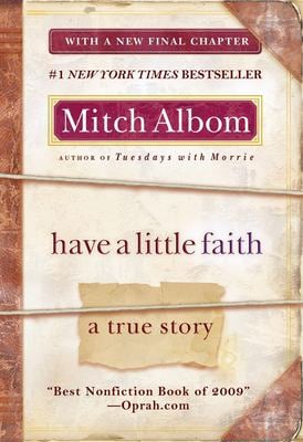 Have a Little Faith : A True Story