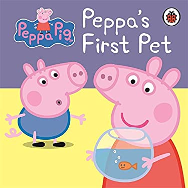 Peppa's First Pet : My First Storybook