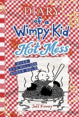 Hot Mess : A Laugh-Out-loud Summer Disaster from the #1 International Bestselling Diary of a Wimpy Kid Series (Book 19)