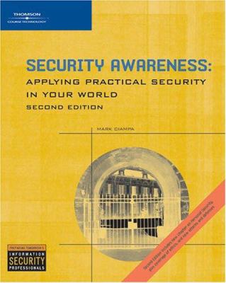Security Awareness : Applying Practical Security in Your World