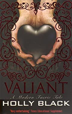 Valiant : A Modern Faerie Tale