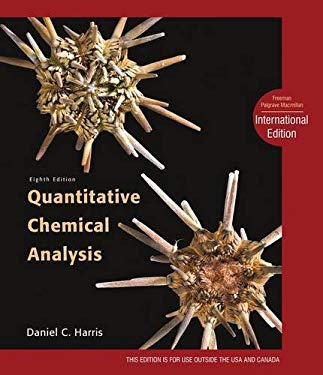 Quantitative Chemical Analysis used book by Daniel C. Harris