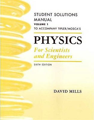 Physics for Scientists and Engineers Student Solutions Manual, Vol. 1 ...