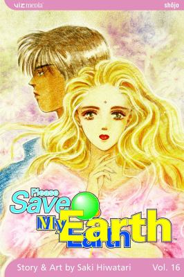 Please Save My Earth book by Saki Hiwatari: 9781421501277