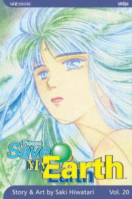 PLEASE SAVE MY EARTH英語版 Please Save My Earth, Vol. 21: Hiwatari, Saki: 9781421508375