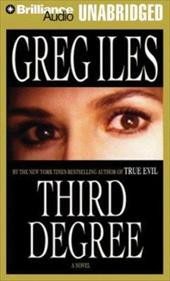 Third Degree - Iles, Greg / Colacci, David