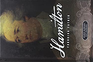 Hamilton : Founding Father
