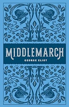 Middlemarch : (Barnes and Noble Collectible Editions)