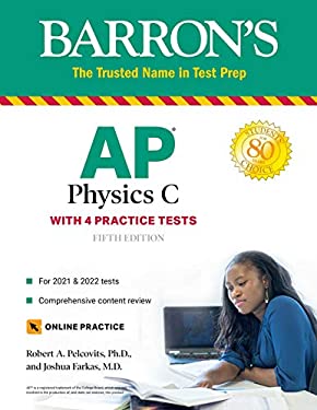 AP Physics C : With 4 Practice Tests