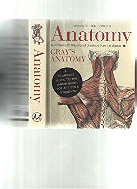 Anatomy : A Complete Guide to the Human Body, for Artists and Students ...