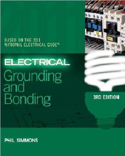 Electrical Grounding and Bonding book by Phil Simmons: 9781435498327