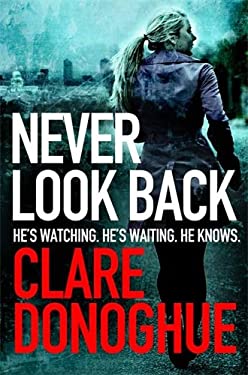 Never Look Back: a DI Mike Lockyer Novel 1