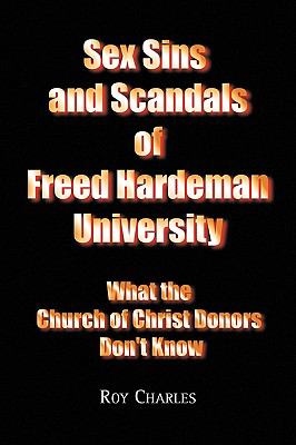 Sex Sins and Scandals of Freed Hardeman University book by Roy Charles