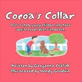 Cocoa's Collar - Stalick, Garyanna / Goodwin, Wendy