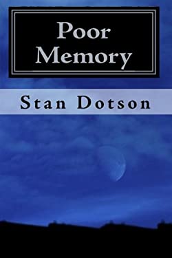 Poor Memory : A Novel