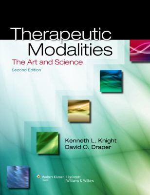 Therapeutic Modalities : The Art and Science used book by David O ...