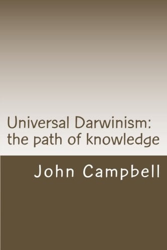 Universal Darwinism : The Path of Knowledge