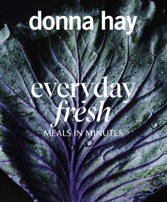 Everyday Fresh: Meals in Minutes as book, audiobook or ebook.