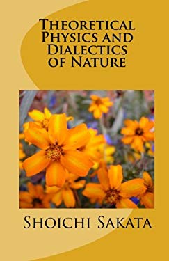 Theoretical Physics and Dialectics of Nature