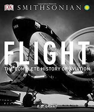 Flight : The Complete History of Aviation book by R. G. Grant ...