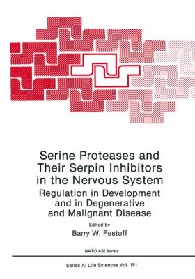 Serine Proteases and Their Serpin Inhibitors in the Nervous System ...